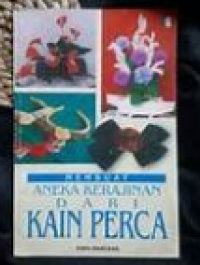 Image of Membuat aneka kerajinan dari kain perca