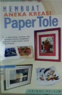 Image of Membuat Aneka Kreasi Paper Tole