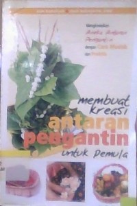 Image of Membuat Kreasi Antaran Pengantin Untuk Pemula