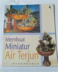 Image of Membuat Miniatur Air Terjun