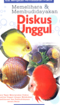 Image of Memelihara Membudidayakan Diskus Unggul