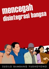 Image of mencegah disintegrasi bangsa