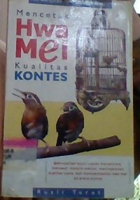 Image of Mencetak Hwamei Kualitas Kontes