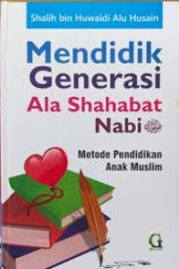 Image of mendidik generasi anak sahabat nabi