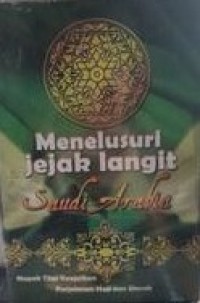 Image of Menelusuri Jejak Langit Saudi Arabia