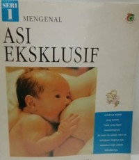 Image of Mengenal asi ekslusif