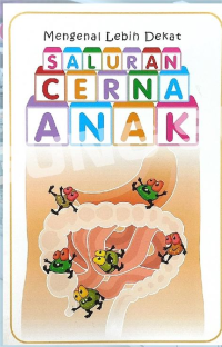 Image of Mengenal Lebih Dekat Saluran Cerna Anak