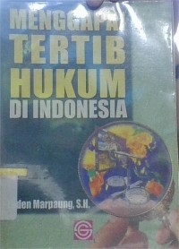 Image of Menggapai Tertib Hukum Di Indonesia