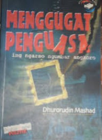 Image of Menggugat Penguasa (ing Ngarso Ngumbar Angkoro)