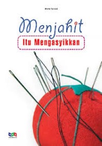 Image of Menjahit Itu Mengasyikan