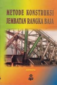 Image of Metode konstruksi jembatan rangka baja