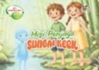 Image of Misi Penjaga Sungai Kecil