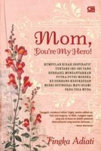 Image of Mom You're My Hero