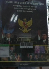 Image of Moral dan Etika Kepemimpinan