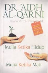 Image of Mulia Ketika Hidup,Mulia Ketika Mati