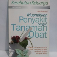 Image of Musnahkan Penyakit dengan Tanaman Obat