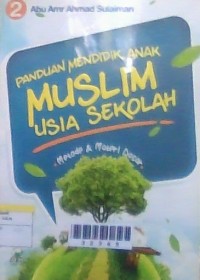 Image of Paduan Mendidik Anak Muslim Usia Sekolah