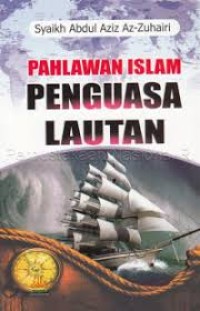 Image of Pahlawan Islam Penguasa Lautan