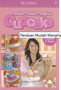 Image of panduan lengkap mudah menghias cupcake