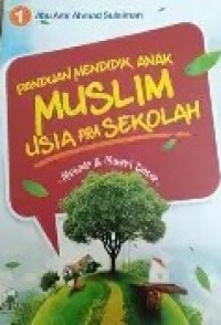 Image of Panduan Mendidikl Anak Muslim Usia pra Sekolah