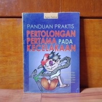 Image of Panduan praktis pertolongan pertama pda kecelakaan