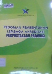 Image of pedoman Pembentukan Lembaga Akreditasi Perpustakaan Propinsi