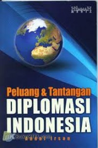 Image of Peluang dan Tantangan Diplomasi Indonesia