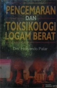 Image of Pencemaran dan teksikologi logam berat
