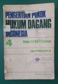 Image of Pengertian pokok hukum dagang indonesia