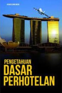 Image of Pengetahuan Dasar Perhotelan