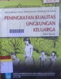Image of Peningkatan Kualitas Lingkungan Keluarga