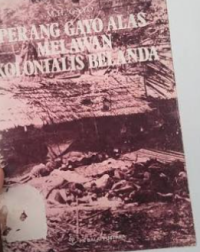 Image of Perang gayo alas melawan kolonialis belanda