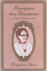 Image of Perempuan dan Perempuan Catatan Harian 2015