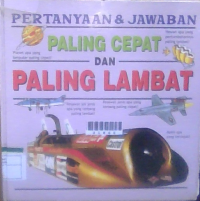 Image of Pertanyaan & Jawaban Paling Cepat dan Paling Lambat