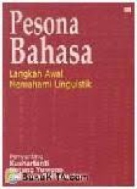 Image of Pesona Bahasa Langkah Awal Memahami Linguistik