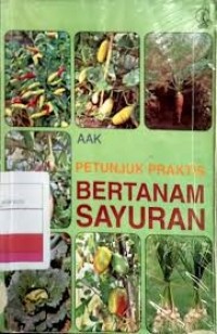 Image of Petunjuk Praktis Bertanam Sayuran