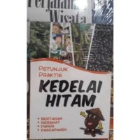 Image of Petunjuk Praktis Kedelai Hitam