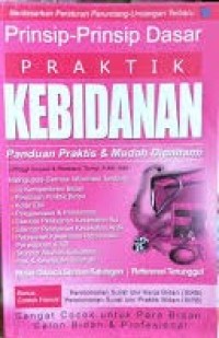 Image of Prinsip-Prinsip Dasar Praktik Kebidanan