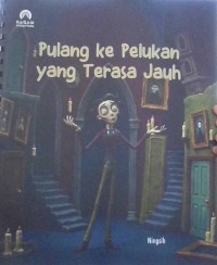 Image of Pulang Ke Pelukan Yang Terasa Jauh