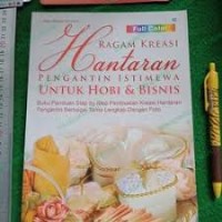 Image of Ragam Kreasi Hantaran Pengantin Istimewa Untuk Hobi dan Bisnis