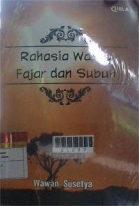 Image of Rahasia Waktu Fajar dan Subuh