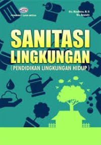 Image of Sanitasi Lingkungan  (Pendidikan Lingkungan Hidup)
