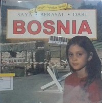 Image of Saya Berasal Dari Bosnia