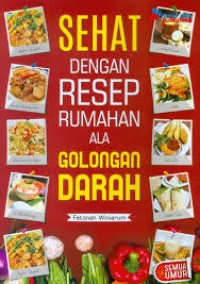 Image of Sehat Dengan Resep Rumahan Ala Golongan Darah