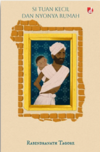 Image of Si tuan kecil dan nyonya rumah