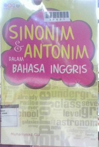 Image of Sinonim & Antonim dalam Bahasa Inggris