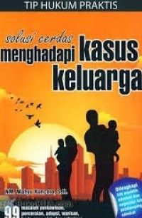 Image of Solusi Cerdas Meghadapi Kasus Keluarga
