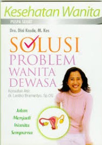 Image of Solusi Problem Wanita Dewasa