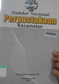 Image of STANDAR NASIONAL PERPUSTAKAAN KECAMATAN