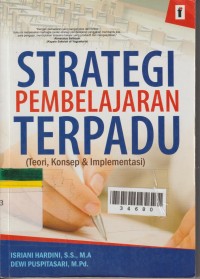Image of Strategi Pembelajaran Terpadu (Teori, Konsep & Implementasi)